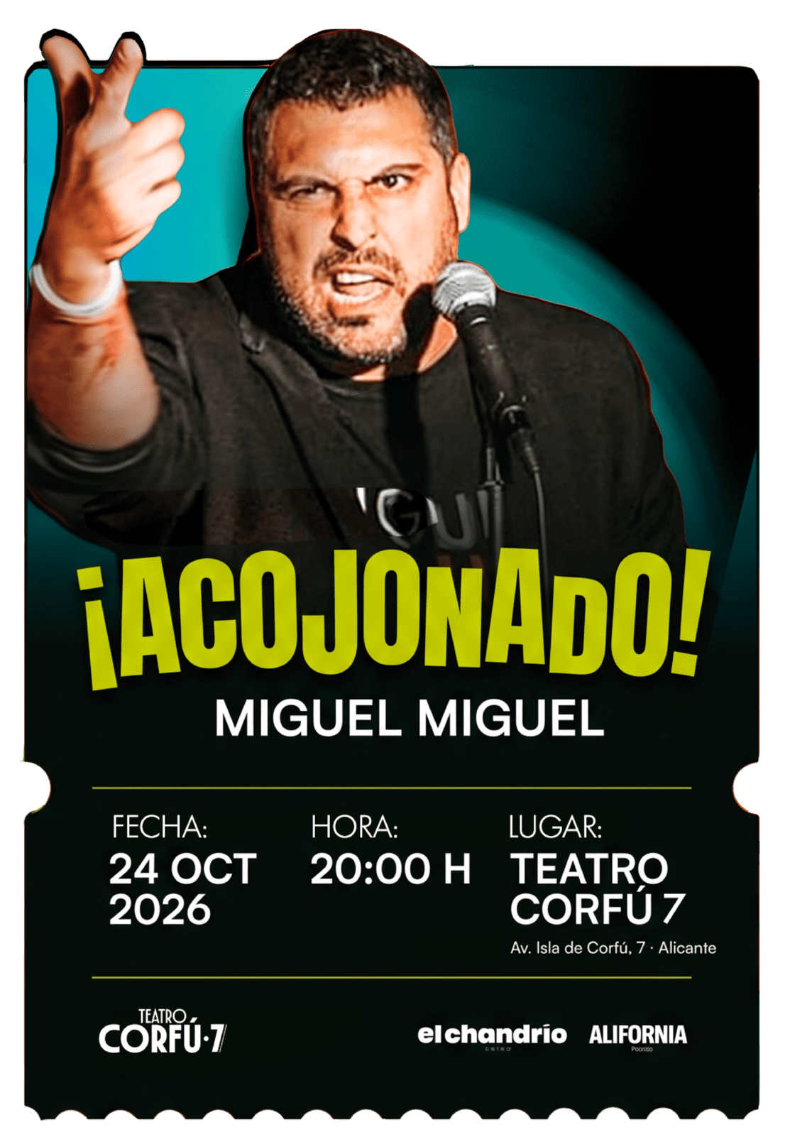¡Acojonado! — Miguel Miguel · 24 oct 2026 · 20:00h